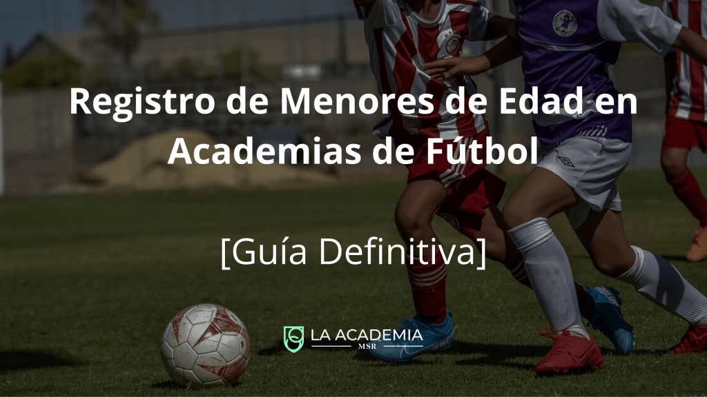 Registro de Menores en Academias de Fútbol