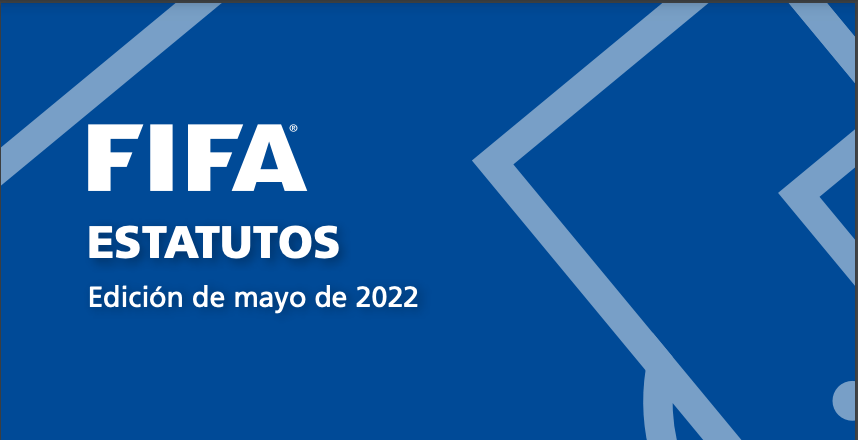 Estatutos de la FIFA para preparar el examen de Agente de Fútbol