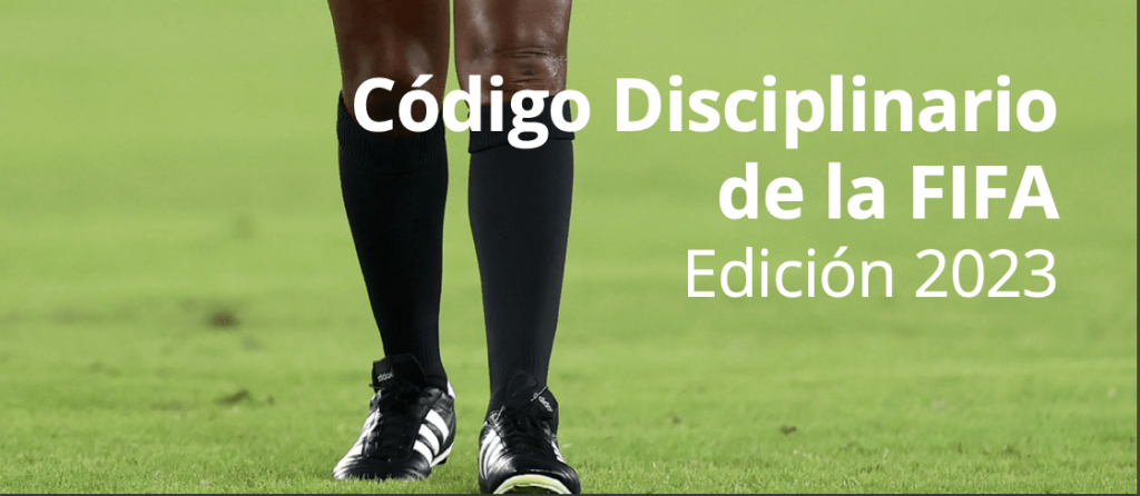 Código Disciplinario de la FIFA 2023 para examen de Agentes de la FIFA