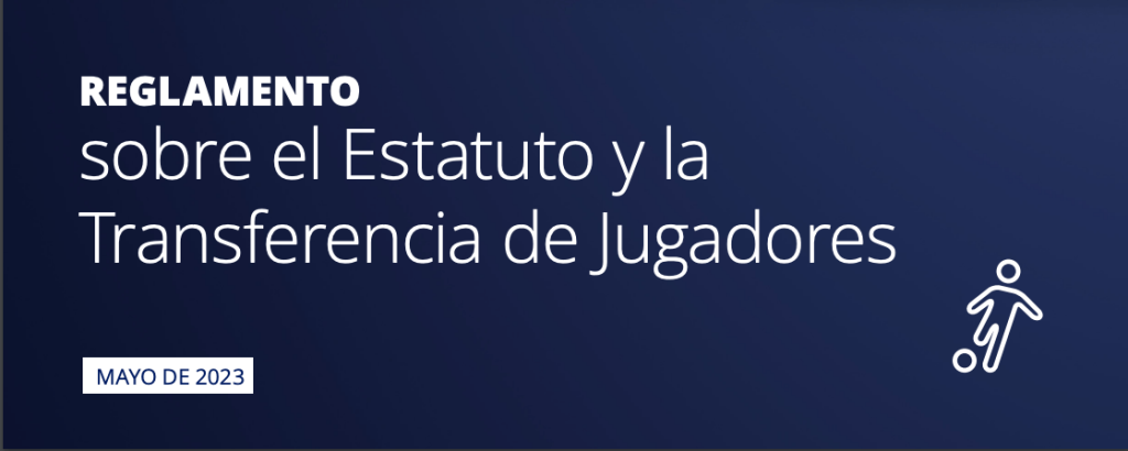 Reglamento sobre el Estatuto y Transferencia de Jugadores para ser Agente FIFA