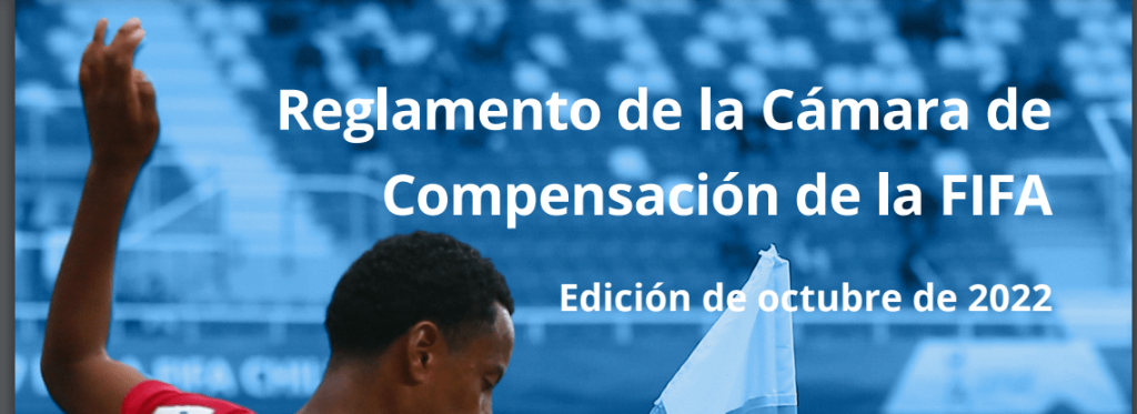 Reglamento Cámara de Compensación de la FIFA para examen de Agentes