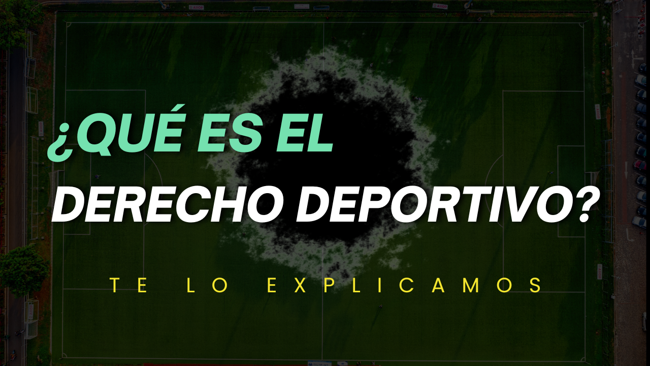 Qué es el Derecho Deportivo