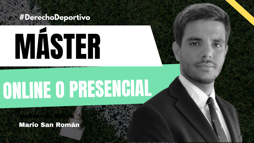 Máster Derecho Deportivo Online o Presencial