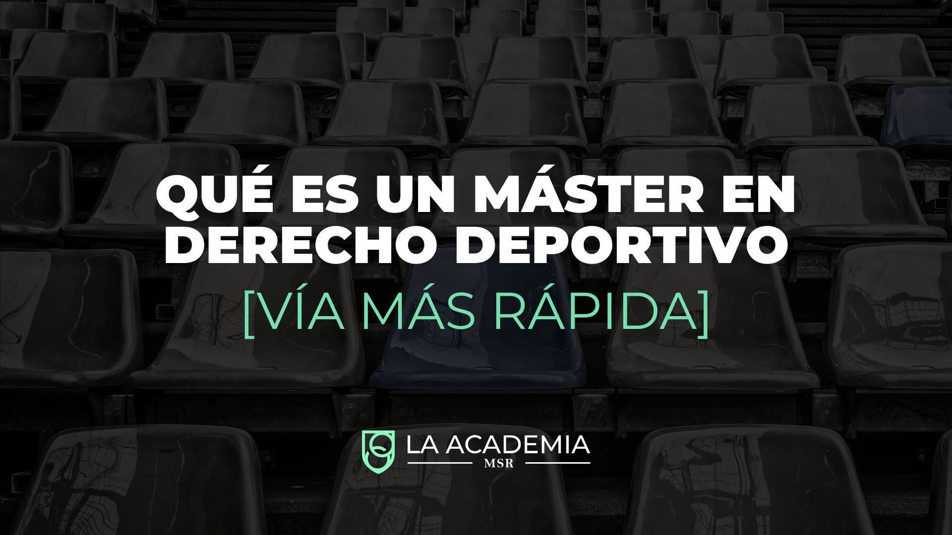 Qué es un máster en derecho deportivo vía más rápida