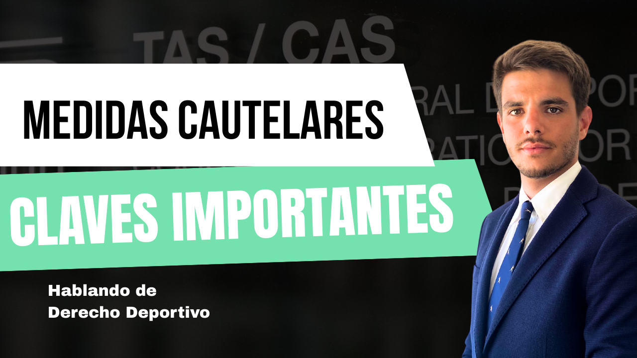 Medidas cautelares TAS arbitraje deportivo internacional