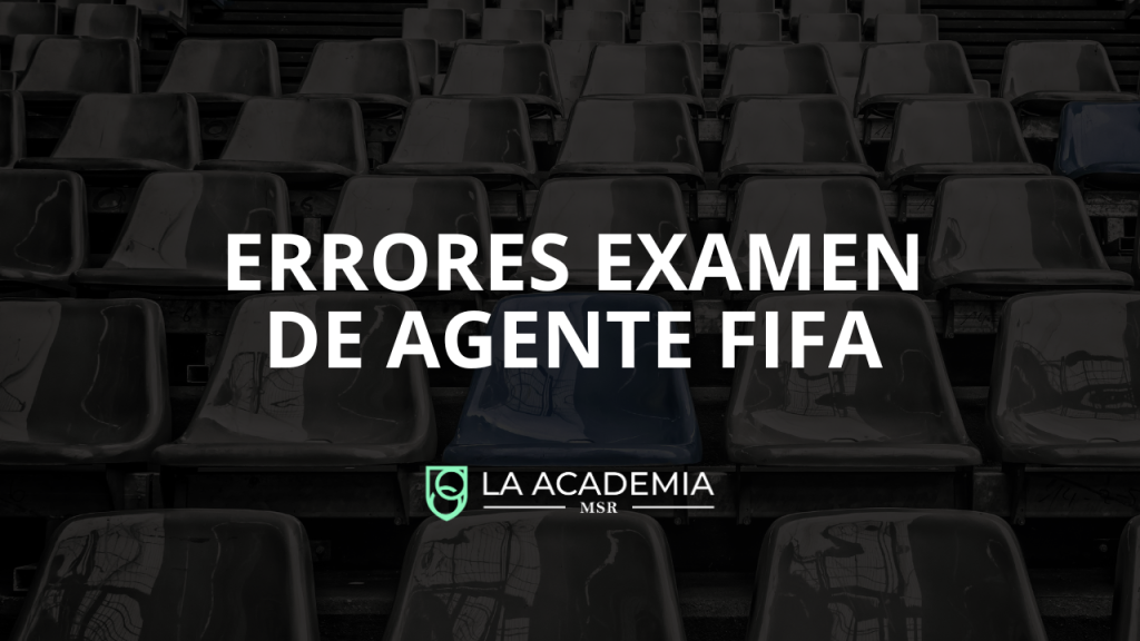 errores examen agente fifa