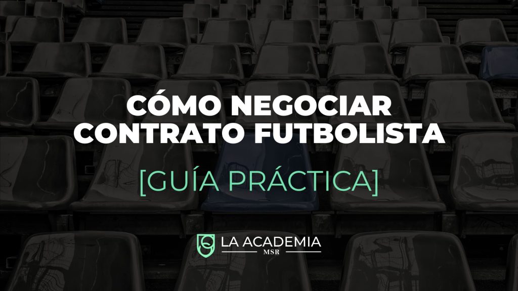 como negociar contrato futbolista