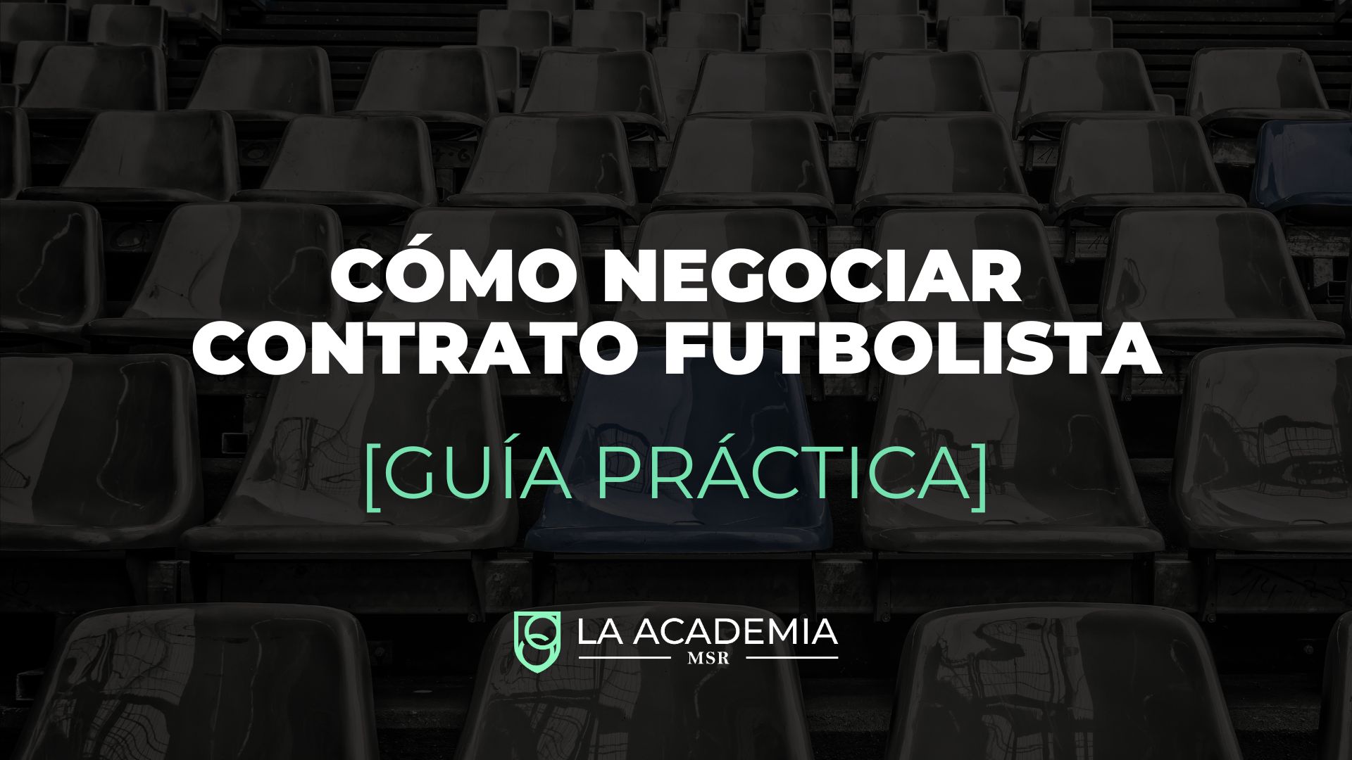 Cómo negociar contrato futbolístico derecho deportivo