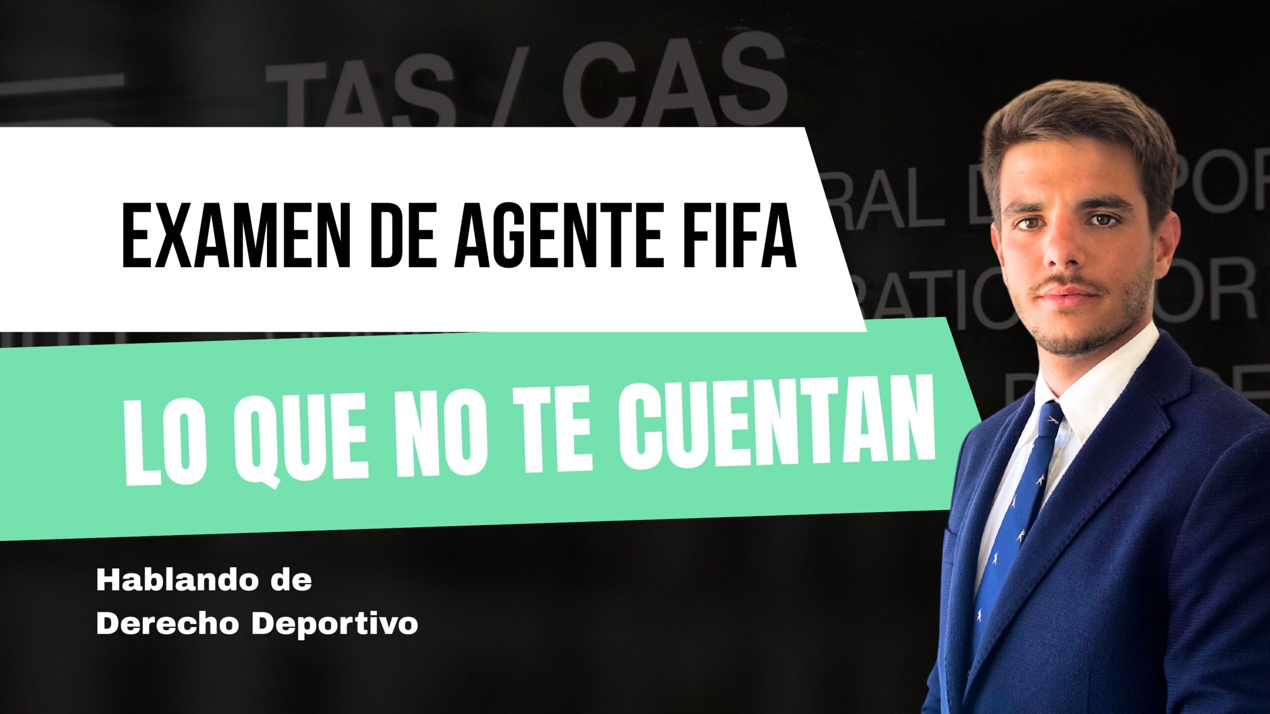 Examen agente FIFA cómo aprobarlo derecho deportivo
