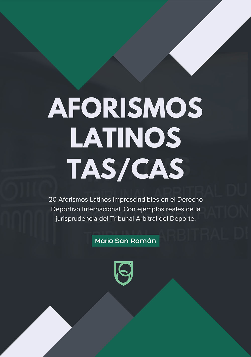 Aforismos latinos TAS CAS arbitraje deportivo internacional libro